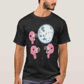 Three Flamingo Moon 3 Flamingos Howling At The Moo T-shirt (Voorkant)