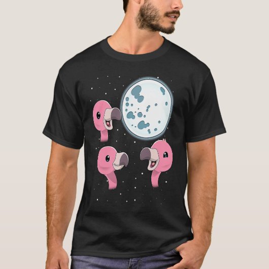 Three Flamingo Moon 3 Flamingos Howling At The Moo T-shirt (Voorkant)