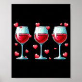 Three Gles Of Wine Valentine's Day Couple Funny Dr Poster (Voorkant)