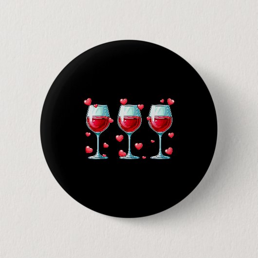 Three Gles Of Wine Valentines Day Couple Funny Dri Ronde Button 5,7 Cm (Voorkant)
