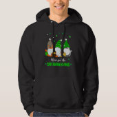 Three Irish Gnome St Patricks Day Here For The She Hoodie (Voorkant)