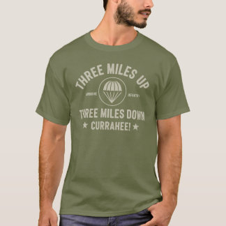 Three Miles Up, Three Miles Down — Currahee! T-shirt