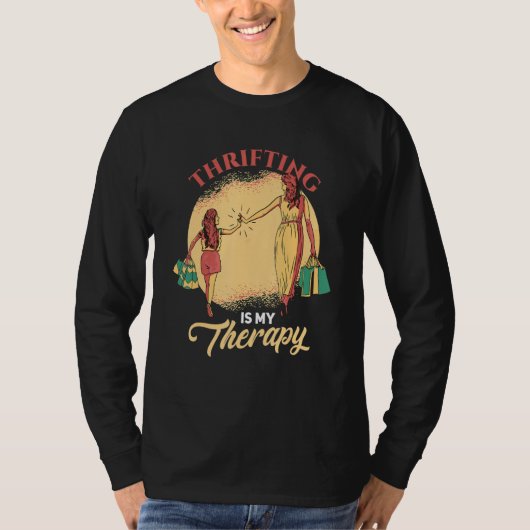 Thrift is mijn Therapy Thrift Store Save Thrift T-shirt (Voorkant)