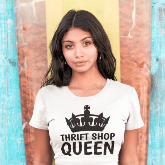 THRIFT SHOP QUEEN, Grappige Dames T-shirts