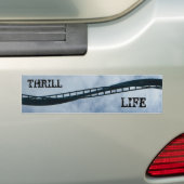 Thrill Life II Bumpersticker (Op auto)