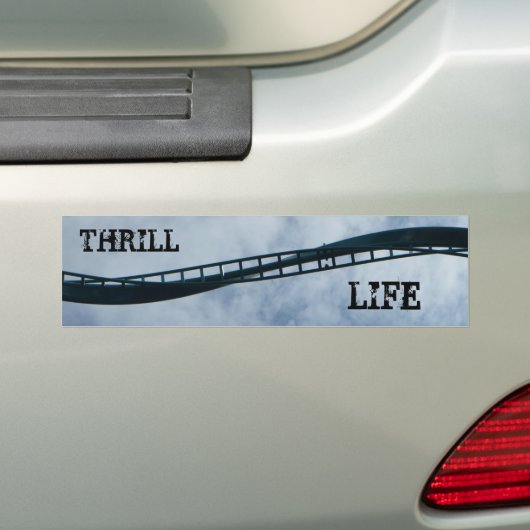 Thrill Life II Bumpersticker (Op auto)