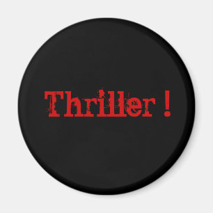 Thriller. Magneet