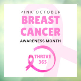 Thrive 365 Breast Cancer Awareness Month 2024 Raamsticker