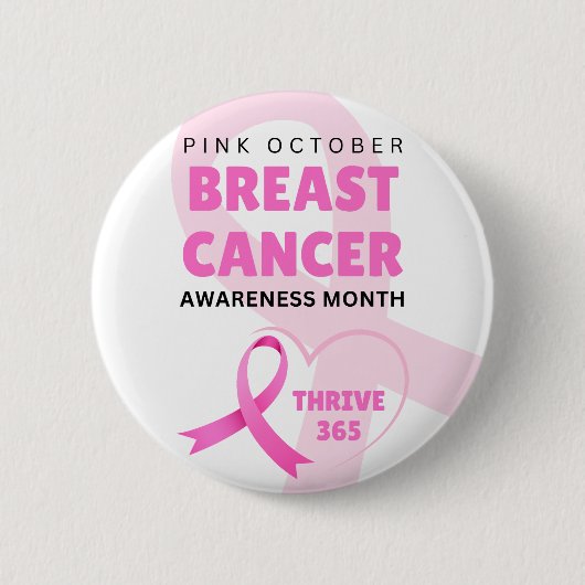 Thrive 365 Breast Cancer Awareness Month 2024 Ronde Button 5,7 Cm (Voorkant)