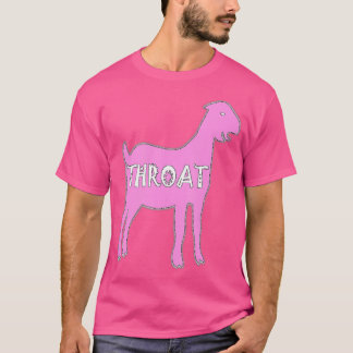 Throat Goat 1 T-shirt