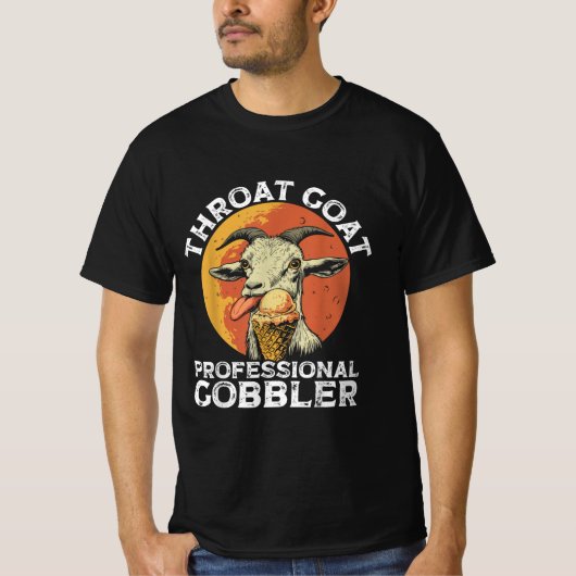 Throat Goat Professional Gobbler Alult Humor Grapp T-shirt (Voorkant)