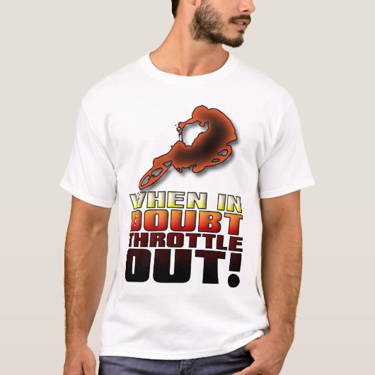 Throttle Out Dirt Bike Motocross Funny Shirt (Voorkant)