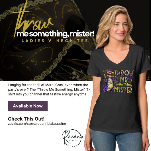 "Throw Me Something, Mister" Mardi Gras T-shirt