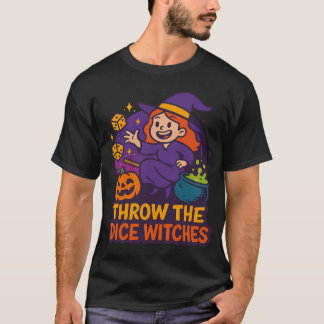 Throw The Dice Witches Halloween Spooky Gamer T-shirt