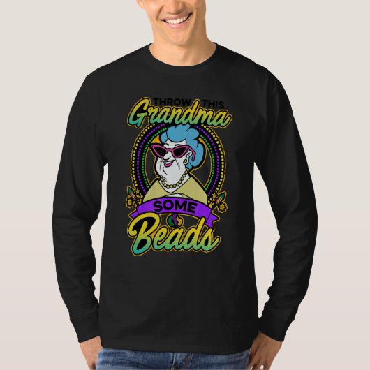 Throw This Grandma Some Beads Beadwork Hand Stitch T-shirt (Voorkant)