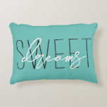 Throw Turquoise Sweet Dreams Bedroom Accent Kussen<br><div class="desc">Deze mooie droomkussen zullen er geweldig uitzien in je slaapkamer. U kunt de kleuren van de achtergrond of de tekst wijzigen.</div>