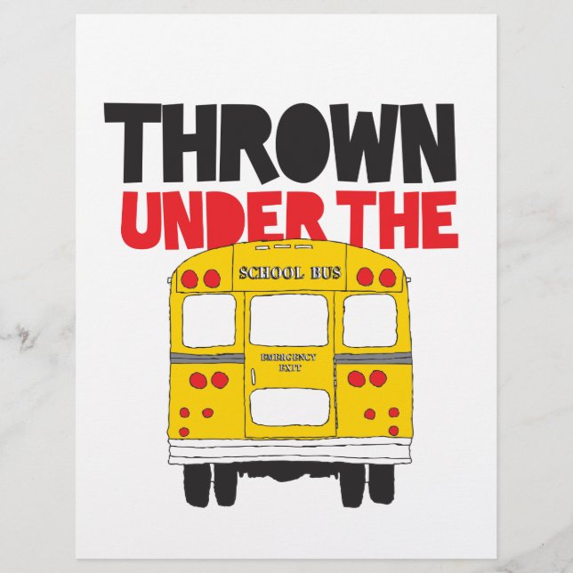 Throw under the Bus Yellow School Bus Funny Quote (Voorkant)