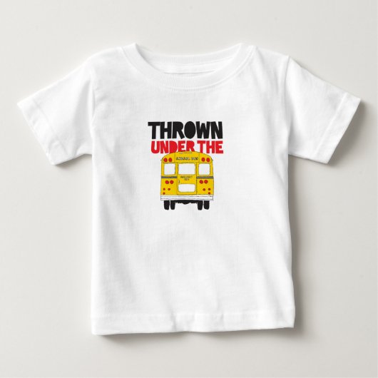 Throw under the Bus Yellow School Bus Funny Quote (Voorkant)