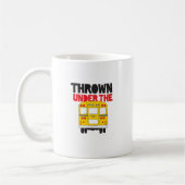 Throw under the Bus Yellow School Bus Funny Quote Koffiemok (Links)