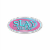  Throwback Art de Slay All Day  Sticker (Voorkant)