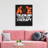 Throwing Better Than Therapy Canvas Afdruk (Insitu (Woonkamer))