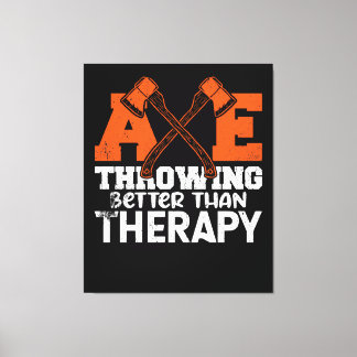 Throwing Better Than Therapy Canvas Afdruk
