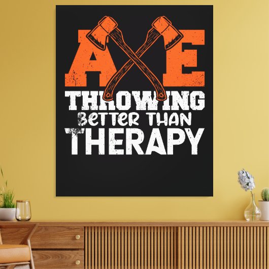 Throwing Better Than Therapy Canvas Afdruk (Insitu (Woonkamer))