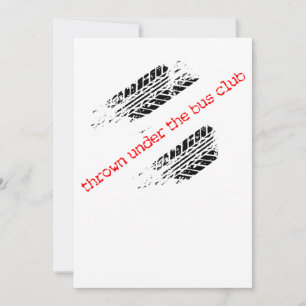 Thrown under the Bus Club Invite Kaart