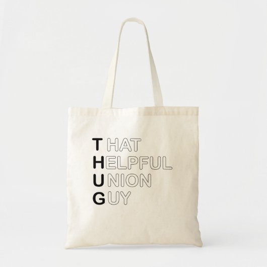 THUG - die nuttige man van de Unie Tote Bag (Voorkant)