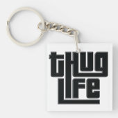 Thug Life acrylic sleutelhanger (voorkant)