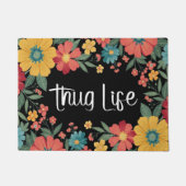Thug Life Bloemendoormat Deurmat (Voorkant)