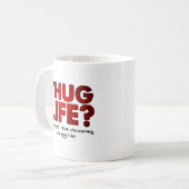 Thug Life Hug Life Funny Mug Koffiemok (Voorkant links)