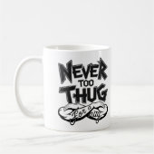 Thug Life, nooit te laat – Mok (Links)
