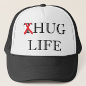 Thug Life Parody Hug Life Trucker Hat Trucker Pet (Voorkant)