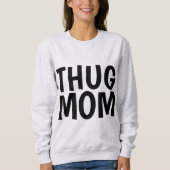 THUG MOM T-shirts (Voorkant)