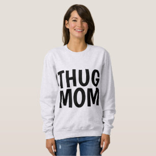THUG MOM T-shirts