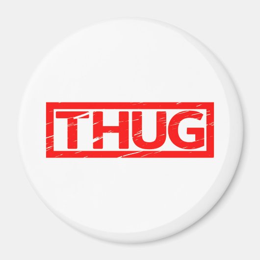 Thug Stamp Magneet (Voorkant)