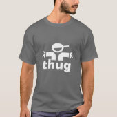 Thug Tshirt (Voorkant)