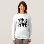 THUG VROUW Grappige T-Shirts (Voorkant volledig)