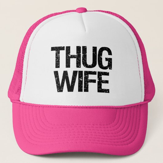 Thug Wife grappig Trucker Pet (Voorkant)