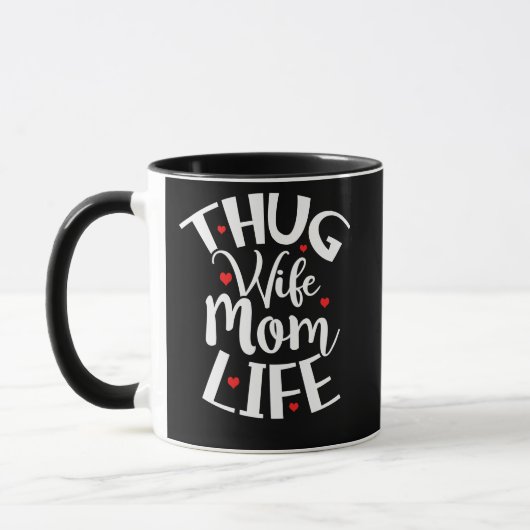 Thug Wife Moederdag Mok (Links)