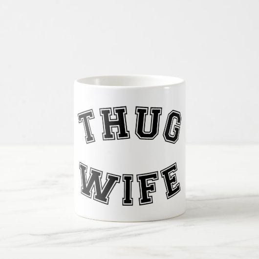 Thug Wife, mok (Center)