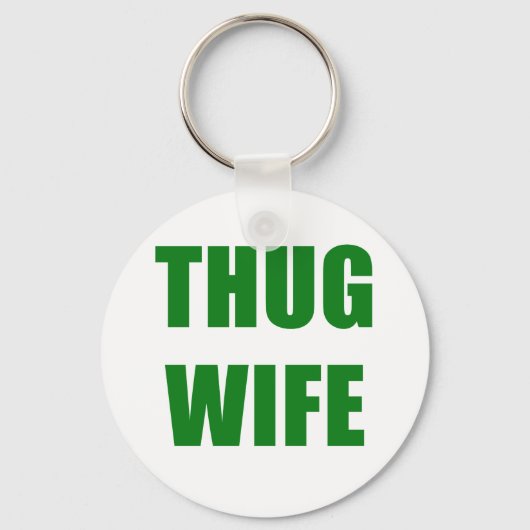 Thug Wife Sleutelhanger (Voorkant)