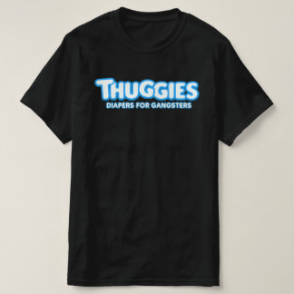 THUGGIEDIAPERS T-SHIRT