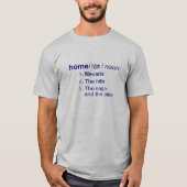 Thuis betekent Nevada Definition T Shirt2 T-shirt (Voorkant)