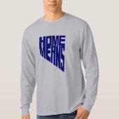Thuis betekent Nevada Words Tshirt Lange hoes (Voorkant)