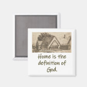 Thuis is de definitie van het " God - Home " - cit Magneet (Voorkant / Achterkant)