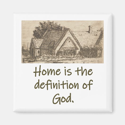 Thuis is de definitie van het " God - Home " - cit Magneet (Voorkant)