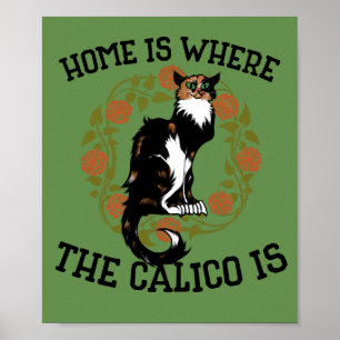 Thuis is de plaats waar Calico de humor "van de Ka Poster