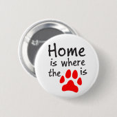 Thuis is de plaats waar de papierafdruk is ronde button 5,7 cm (Voorkant /achterkant)